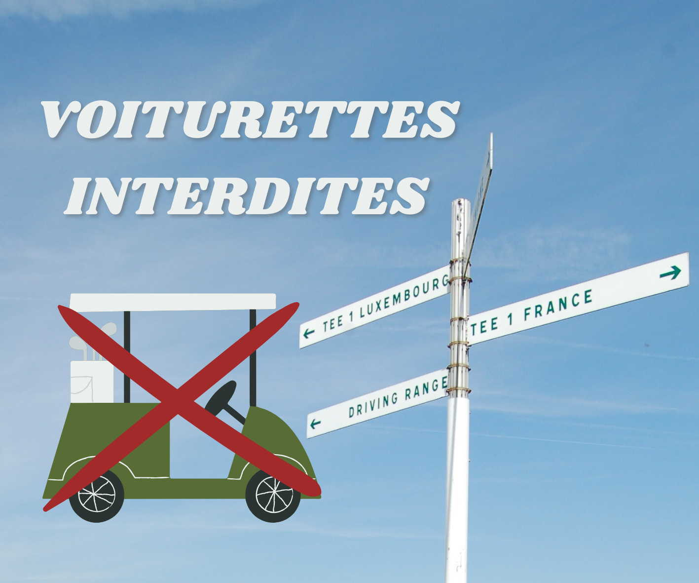 Voiturettes interdites